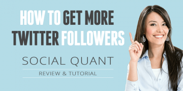 How to get more Twitter followers — Social Quant Review