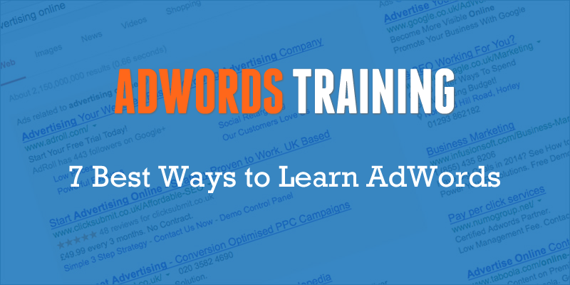 adwords training - best ways to learn adwords
